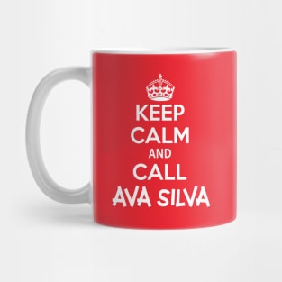 Keep calm and call ava silva Mug